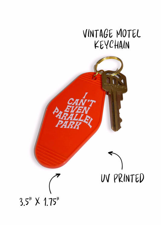 I Can't Even Parallel Park | Motel Keychain
